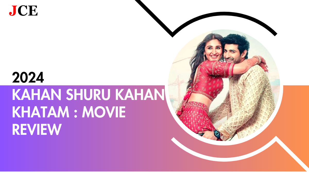 Kahan shuru kahan khatam movie review