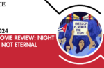 Movie Review: Night is Not Eternal