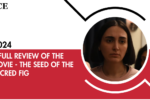 Movie Review: The Seed of the Sacred Fig